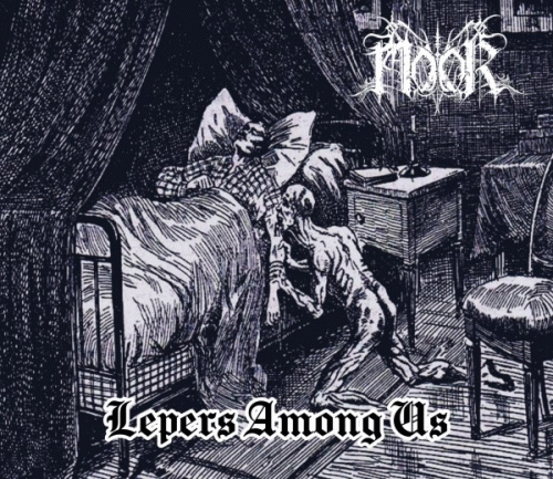 Moor (NOR) : Lepers Among Us